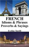 French Idioms & Phrases - Proverbs & Sayings