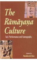 Ramayana Culture — Text, Performance And Iconography