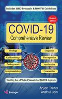 COVID-19 Comprehensive Review