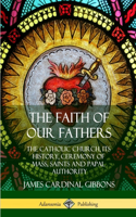 Faith of Our Fathers