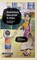 Elementary Education in India: Policy Shifts, Issues and Challenges