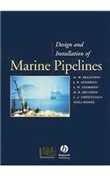 Design and Installation of Marine Pipelines