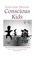 Conscious Parents, Conscious Kids