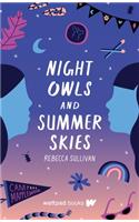 Night Owls and Summer Skies