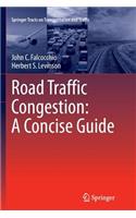 Road Traffic Congestion: A Concise Guide