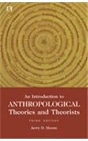 An Introduction To Anthropological Theories And Theorists