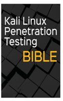 Kali Linux Penetration Testing Bible