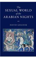 Sexual World of the Arabian Nights