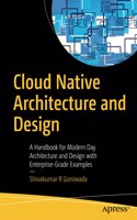 Cloud Native Architecture and Design