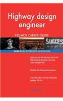 Highway design engineer RED-HOT Career Guide; 2584 REAL Interview Questions