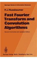 Fast Fourier Transform and Convolution Algorithms