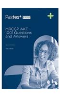 MRCGP AKT: 1001 Questions and Answers