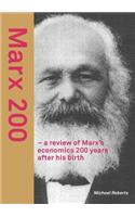 Marx 200 - a review of Marx's economics 200 years after his birth