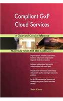 Compliant GxP Cloud Services A Clear and Concise Reference