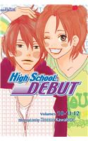 High School Debut (3-In-1 Edition), Volume 4