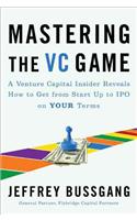 Mastering the VC Game