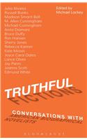 Truthful Fictions: Conversations with American Biographical Novelists