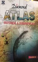 Diamond Geographical And Historical Atlas - 6: Educational Book