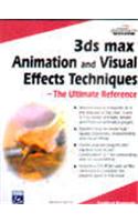 3Ds Max Animation And Visual Effects Techniques