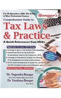 Bangar's Comprehensive Guide to Tax Las & Practice A Quick Referencer cum MCQ's for CS Executive June 2017 Exam