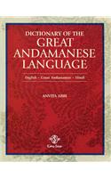 A Dictionary of the Great Andamanese Language: English-Great Andamanese-Hindi