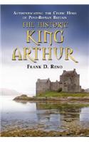 Historic King Arthur