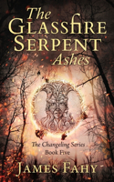 Glassfire Serpent Part II, Ashes