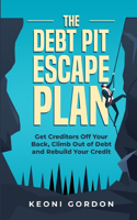 Debt Pit Escape Plan