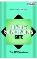 10 Years' Solved Papers GATE: Mechanical Engineering