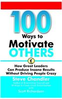 100 Ways To Motivate Others