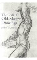 Craft of Old-Master Drawings