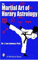 The Martial Art of Horary Astrology