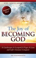 Joy of Becoming God