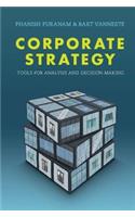 Corporate Strategy Tools for Analysis and Decision-Making