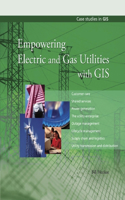 Empowering Electric and Gas Utilities with GIS