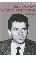 Masters: Boris Spassky Master of Initiative