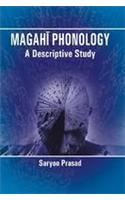 Magahi Phonology: A Descriptive Study