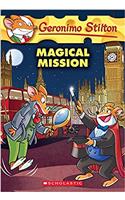 Geronimo Stilton #64: The Magical Mission