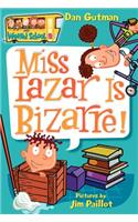 My Weird School #9: Miss Lazar Is Bizarre!