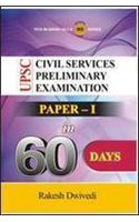 UPSC Civil Services Preliminary Examination: in 60 Days: Paper 1