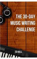 30-Day Music Writing Challenge