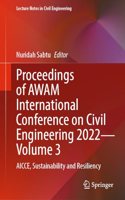 Proceedings of Awam International Conference on Civil Engineering 2022 - Volume 3