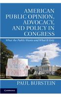 American Public Opinion, Advocacy, and Policy in Congress