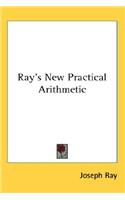 Ray's New Practical Arithmetic