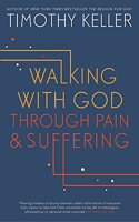 Walking with God through Pain and Suffering