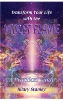 Transform Your Life with Violet Flame