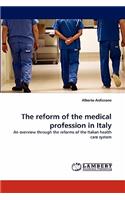 Reform of the Medical Profession in Italy