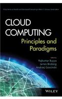 Cloud Computing: Principles And Paradigms