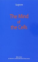 The Mind of the Cells