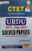 CTET URDU 2012 - 2023 Solved Papers (URDU Medium) (4248)